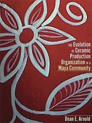 cover image of Evolution of Production Organization in a Maya Community